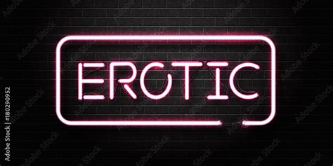 Vector Realistic Isolated Neon Sign Of Pink Erotic Text For Decoration And Covering On The Wall