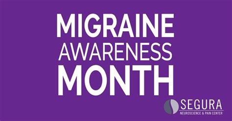 Migraine Awareness Month Segura Neuroscience And Pain Center