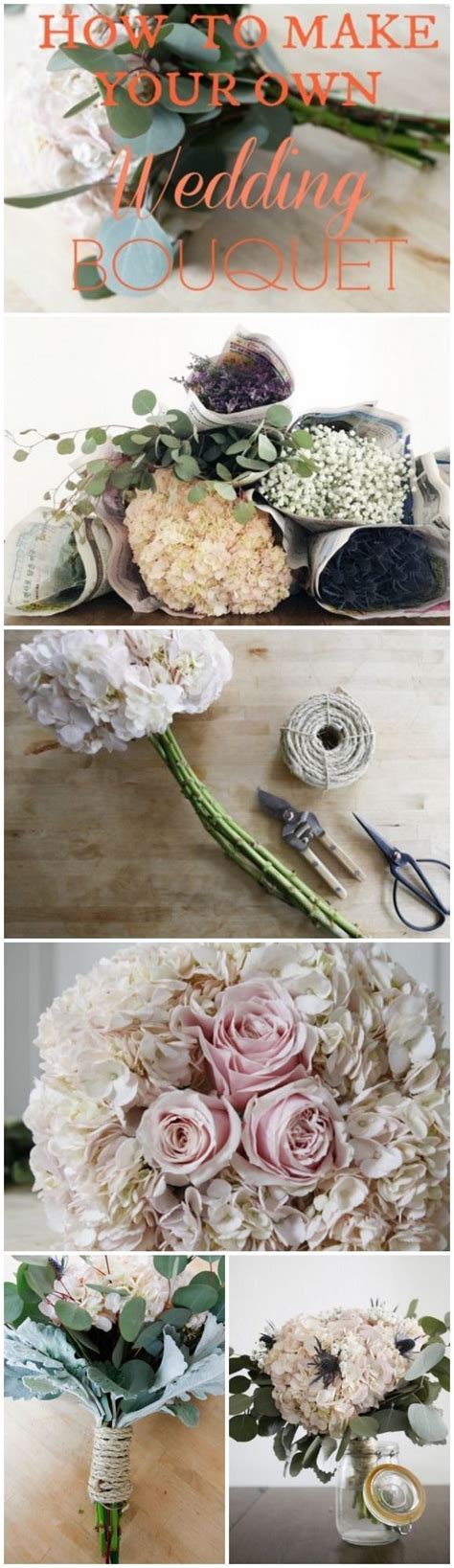 How To Make Your Own Perfect Wedding Bouquet Diy Wedding Bouquet