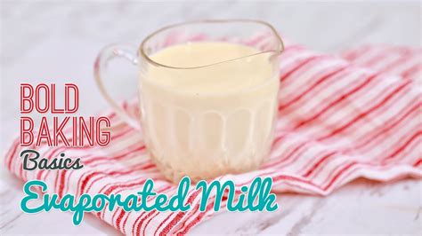how to make evaporated milk bold baking basics youtube
