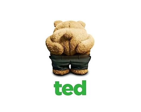 Pin By Jazmyn Flores On Flores Ted Bear Movie Ted Ted Bear