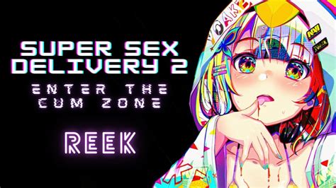 [4 37 ] reek super sex delivery 2 enter the cum zone [99 63 fc 7211x combo wtf ] [map by