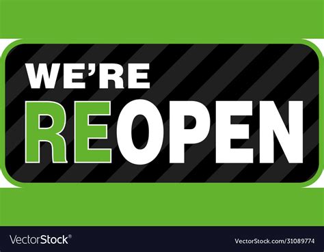 We Are Reopen Signage Or Entrance Sticker Vector Image