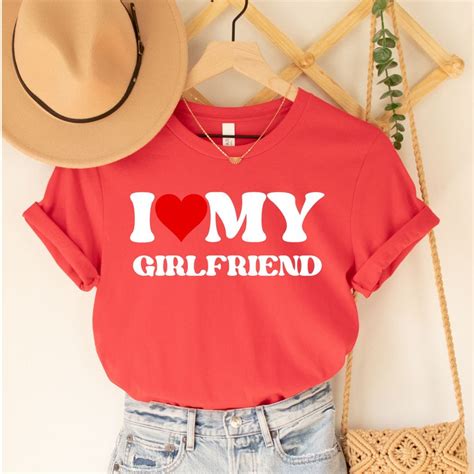 I Love My Girlfriend Shirt I Heart My Girlfriend Valentines Day Shirt