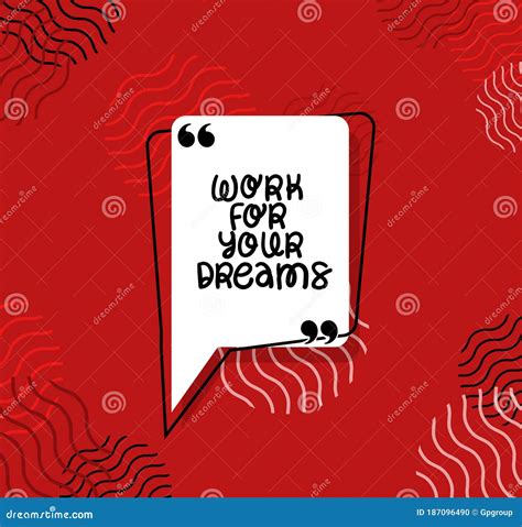 Work For Your Dreams Quote Vector Design Stock Vector Illustration Of