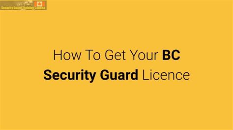 But the first place to look of course is security guard training schools in your local area. How To Get Your BC Security Guard Licence - YouTube