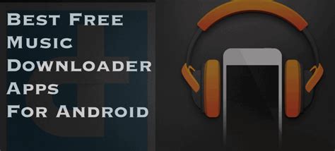 Best Music Downloader Apps For Android 2019 Gadgets Wright