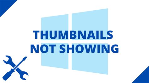 Fix Thumbnails Not Showing In Windows 10 Or 11 File Explorer