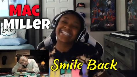 Mac Miller Smile Back Reaction Youtube