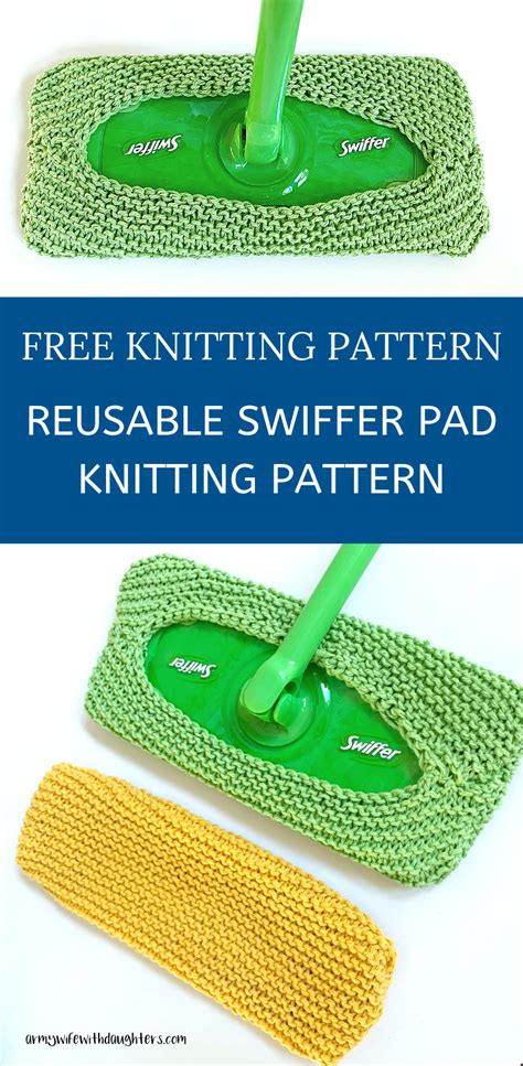 Reusable Swiffer Pad Knitting Pattern Swiffer Pads Dishcloth Knitting Patterns Knitting Patterns