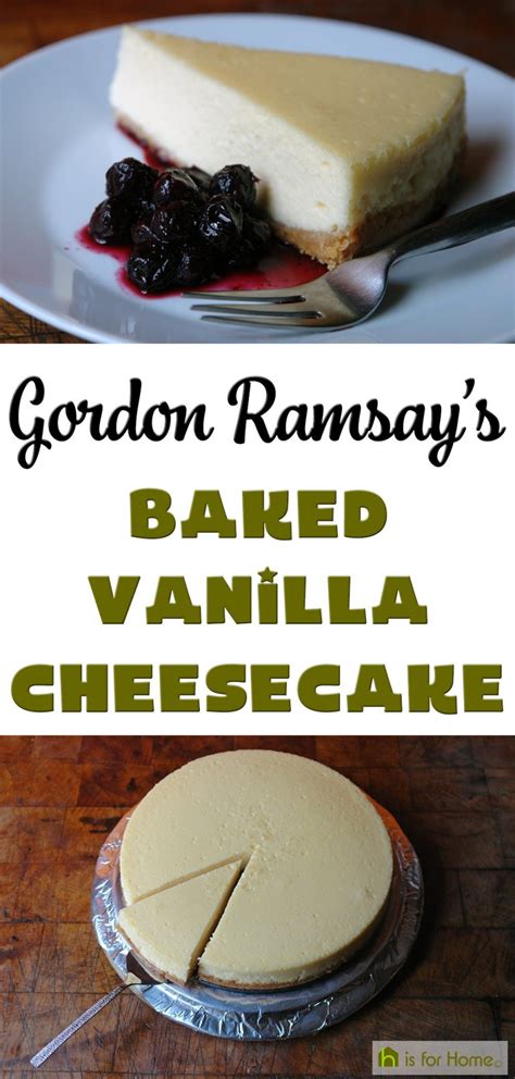 Gordon Ramsays Baked Vanilla Cheesecake Recipe