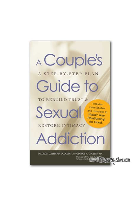 a couple s guide to sexual addiction the recovery store