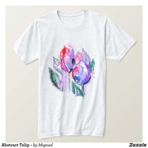 Abstract Tulip T Shirt Tshirt Designs Shirts Unisex Shirts