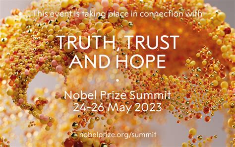 Nobel Prize Summit Trust Truth And Hope Solution Sessions