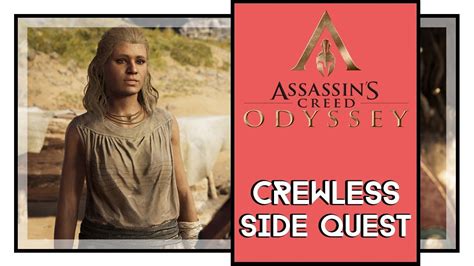 Assassin S Creed Odyssey Crewless Side Quest Walkthrough All Choices