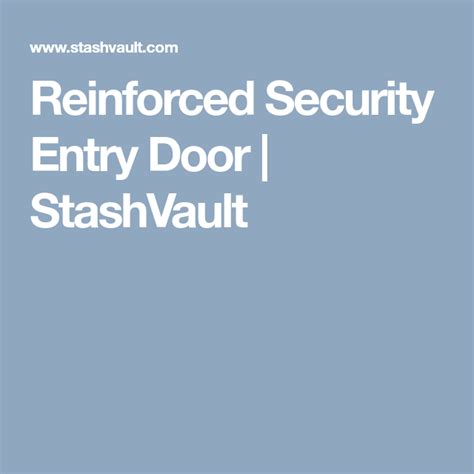 Reinforced Security Entry Door Stashvault Secret Stash Compartments