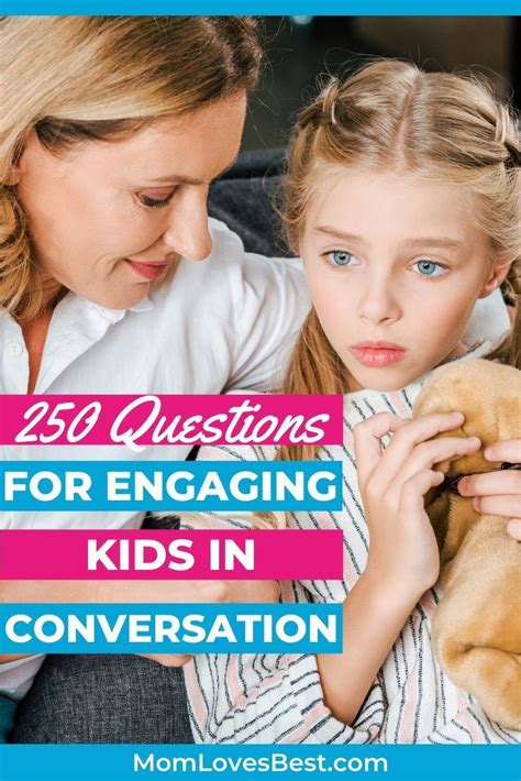 250 Questions For Kids To Get Them Talking Mom Loves Best In 2020