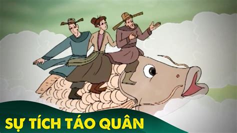 SỰ TÍch TÁo QuÂn Chuyen Co Tich Truyện Cổ Tích Việt Nam Phim Hoạt Hình Hay Nhất 2019 Youtube