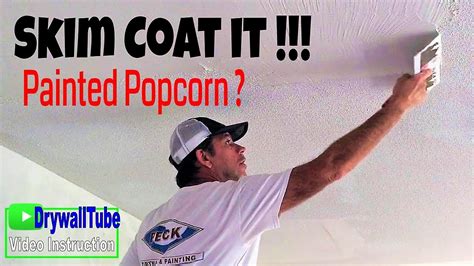 First, scrape the edges of the ceiling with a flat screwdriver. Don't scrape your painted popcorn ceiling. SKIM COAT IT ...