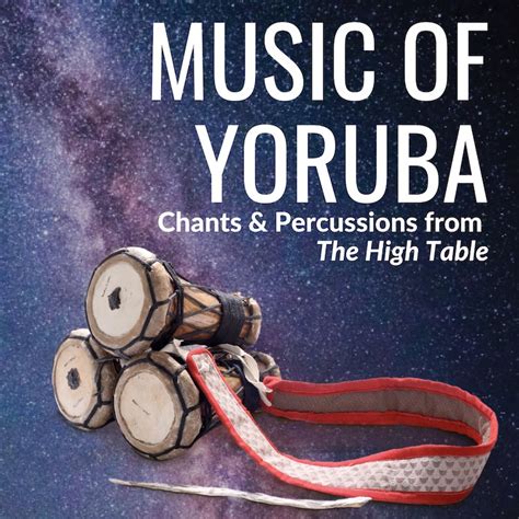 Pre Show Event — Music Of Yoruba Chants And Percussions From The High