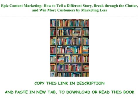Best Pdf Epic Content Marketing How To Tell A Different Story Break