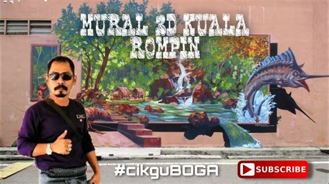 Ibu daerahnya ialah bandar kuala krai. Mural 3D Kuala Rompin | Majlis Daerah Rompin | Kuala ...