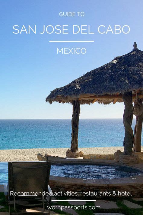Beaches And Margaritas Destination San Jose Del Cabo With Images