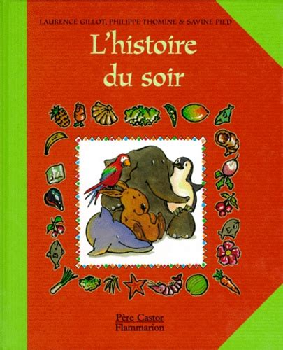 Lhistoire Du Soir De Philippe Thomine Album Livre Decitre