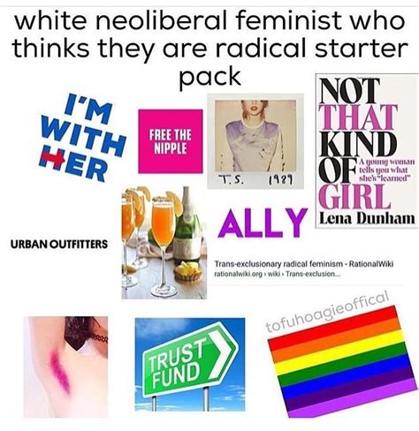 Bourgeois Liberal Feminism Starter Pack
