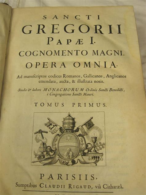 Sancti Gregorii Papae I Cognomento Magni Opera Omnia Ad Manuscriptos