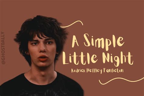 história a simple little night one shot rodrick heffley capítulo Único história escrita
