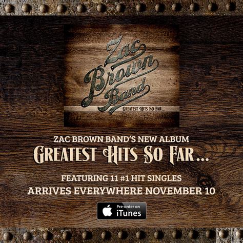 Zac Brown Band Announces Greatest Hits Album Hometown Country Music