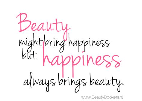 Happiness Is Beauty