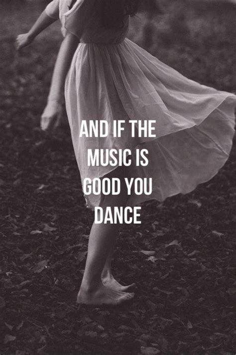 Good Dance Quotes Quotesgram
