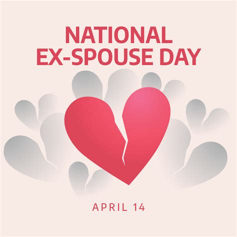 National Ex Spouse Day National Ex Spouse Day Vector Illustration With Broken Heart Flat