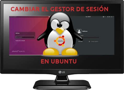 Ubuntu Linux Como Saber Cual Es El Gestor De Inicio De Sesión De