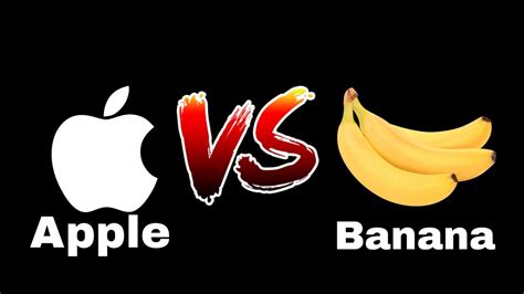 Comparing Apple Vs Banana Part 1 Youtube
