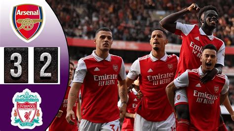 Arsenal Vs Liverpool 3 2 All Goals And Extended Highlights Premier