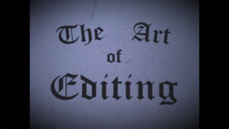 The Art Of Editing School Project Youtube