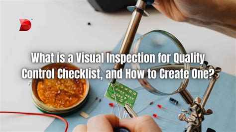 Visual Inspection For Quality Control Checklist Full Guide Datamyte