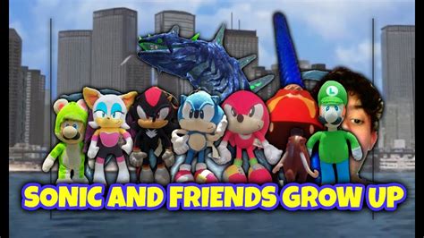Luigichannel50 Sonic And Friends Grow Up Youtube