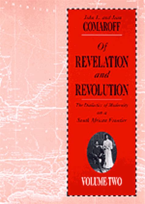 Of Revelation And Revolution Vol 1 John Comaroff