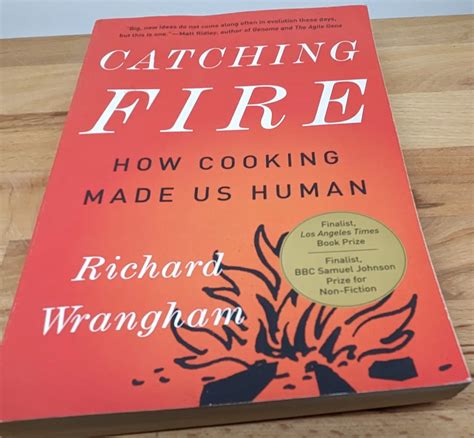 Catching Fire Richard Wrangham Common Eating 2024