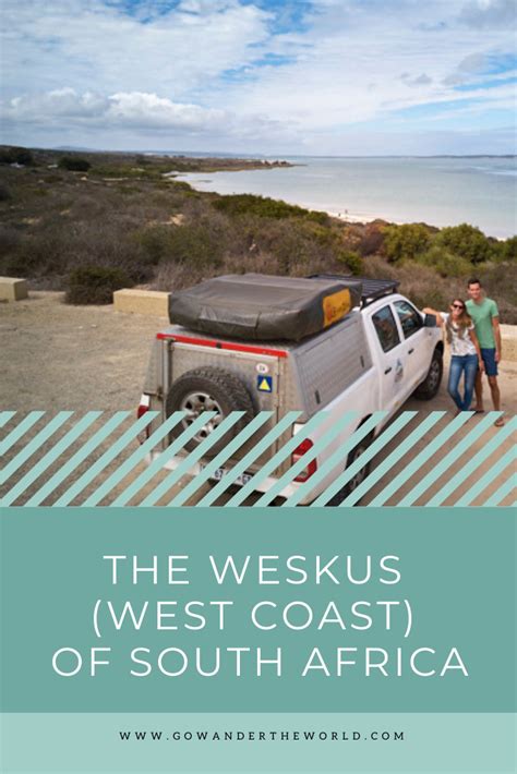 The Weskus West Coast Of South Africa West Coast South Africa Africa