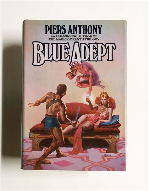 Blue Adept By Piers Anthony Fantasy Novel Best Novels Pier
