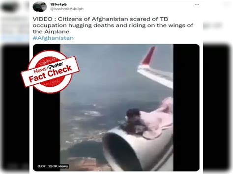 Video Of Man Clinging To Aircraft Wing Is Not From Afghanistan