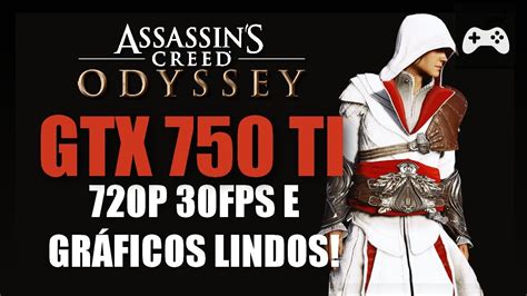Assassin S Creed Odyssey Na Gtx Ti E I Melhor