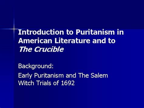 Introduction To Puritanism In American Literature And To