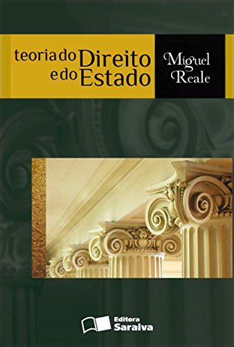 Teoria Do Direito E Do Estado Ebook Resumo Ler Online E Pdf Por Miguel Reale