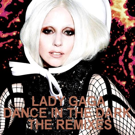 Lady Gaga Fanmade Covers Dance In The Dark The Remixes